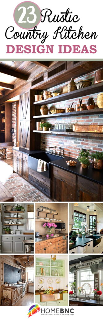 23 Best Rustic Country Kitchen Design Ideas and Decorations for 2023