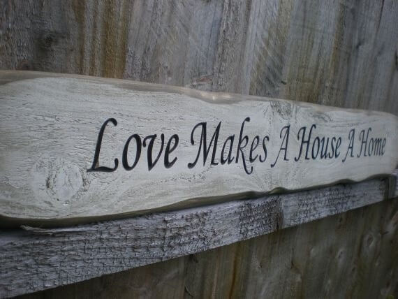 Love Makes a House a Home