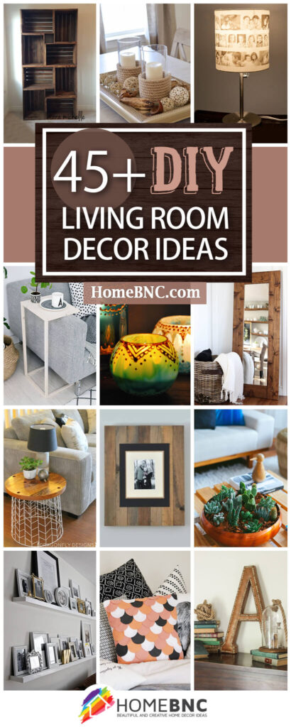 45+ Best DIY Living Room Decorating Ideas and Designs for 2023