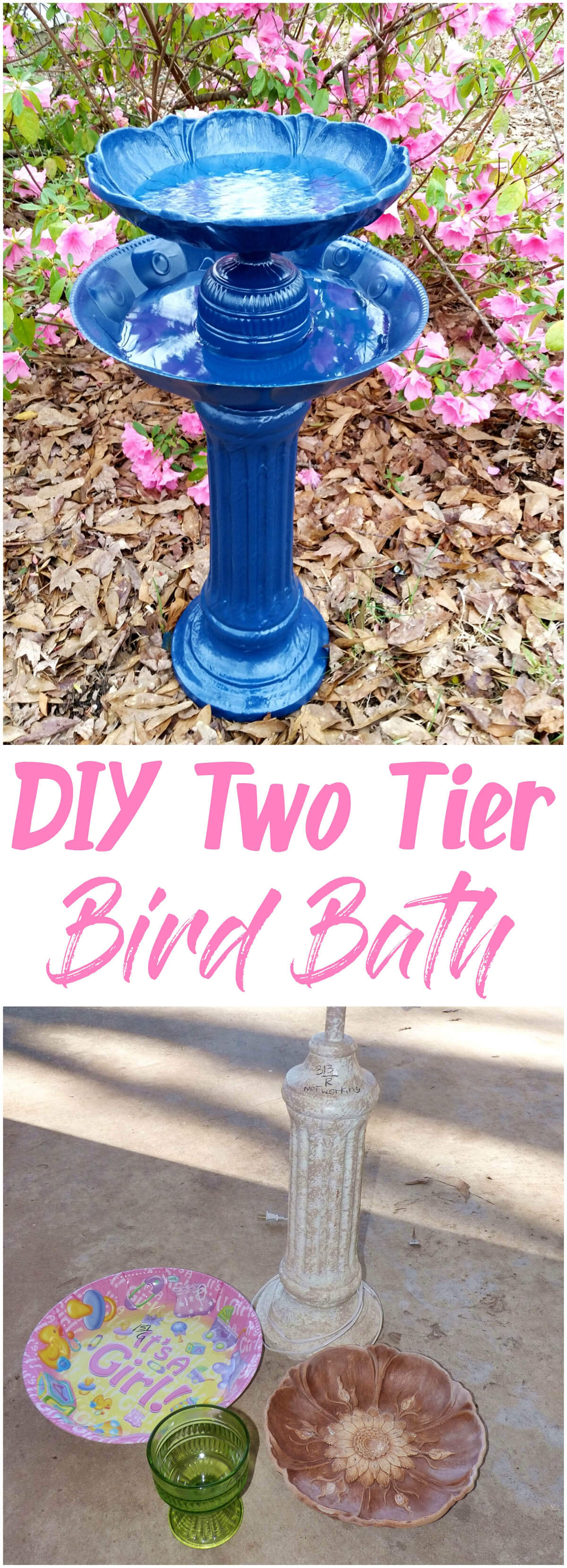 Upcycled Two Tier DIY Bird Baths