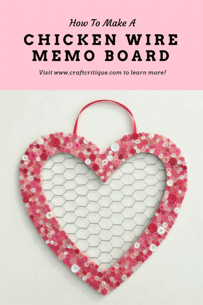 Heart Shaped Memo Board with Chicken Wire