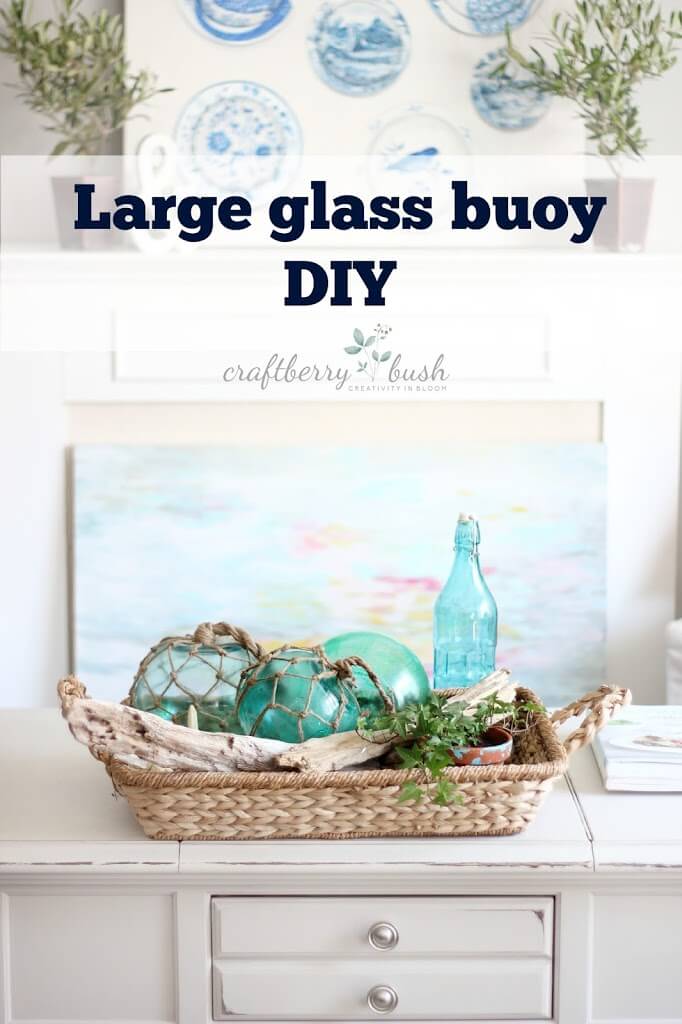 Use Glass Bowls to Make Buoys