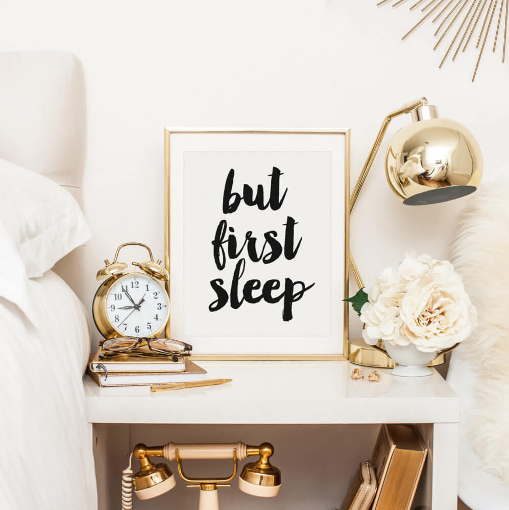Download and Print 'But Sleep First' Picture