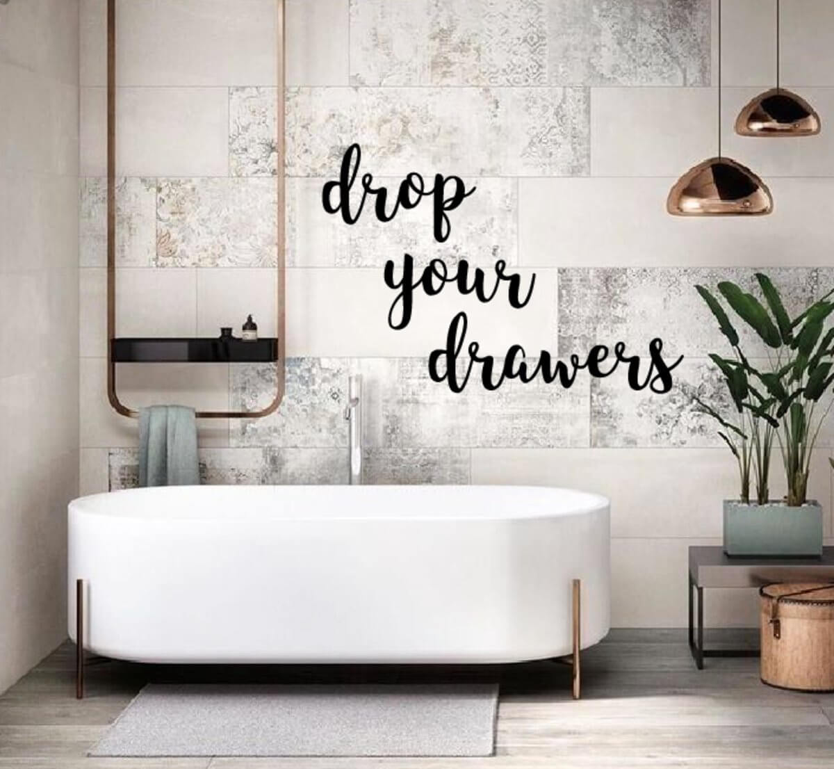 Drop Your Drawers Bathroom Wall Decal