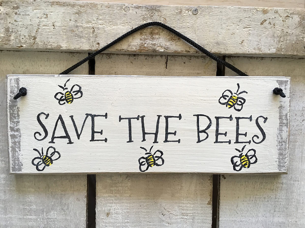 "Save The Bees" Garden Sign