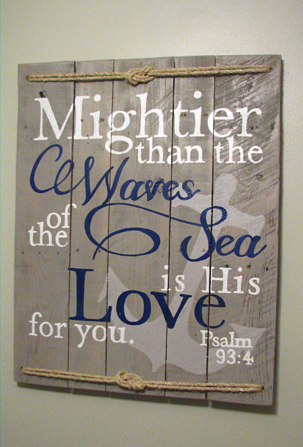 Nautical Psalm 93:4 Wall Sign