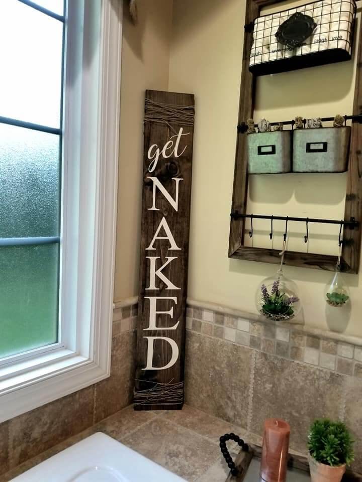 Get Naked Vertical Wood Sign