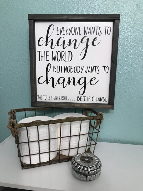 Change The World Funny Bathroom Art