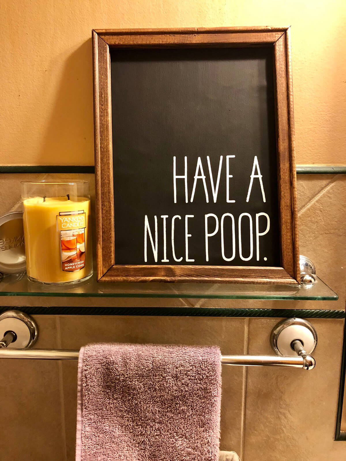 Have A Nice Poop Bathroom Wall Sign
