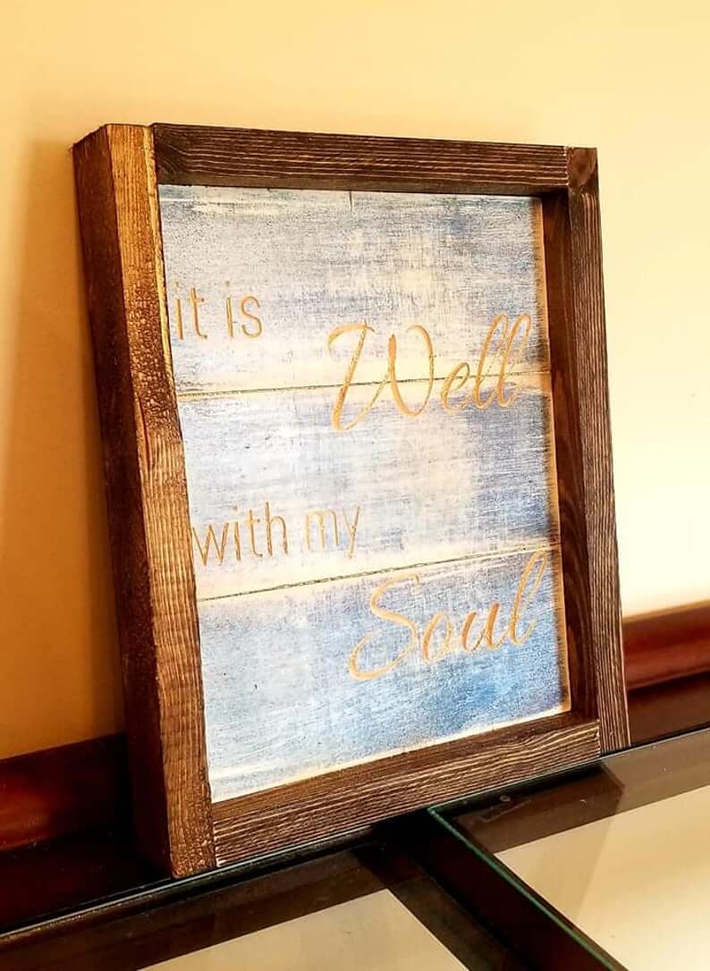 It is Well with My Soul Wooden Laser Cut Sign