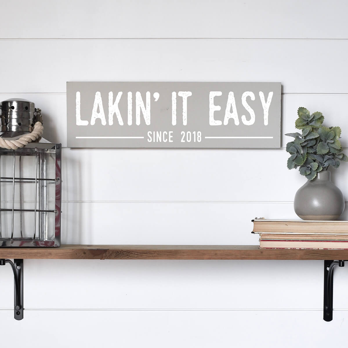 Gray Lakin It Easy Lake Home Decor Sign