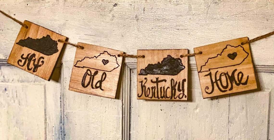 My Old Kentucky Home Wooden Garland