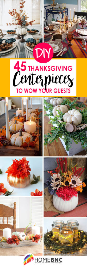 45 Best DIY Thanksgiving Centerpiece Ideas and Decorations for 2021