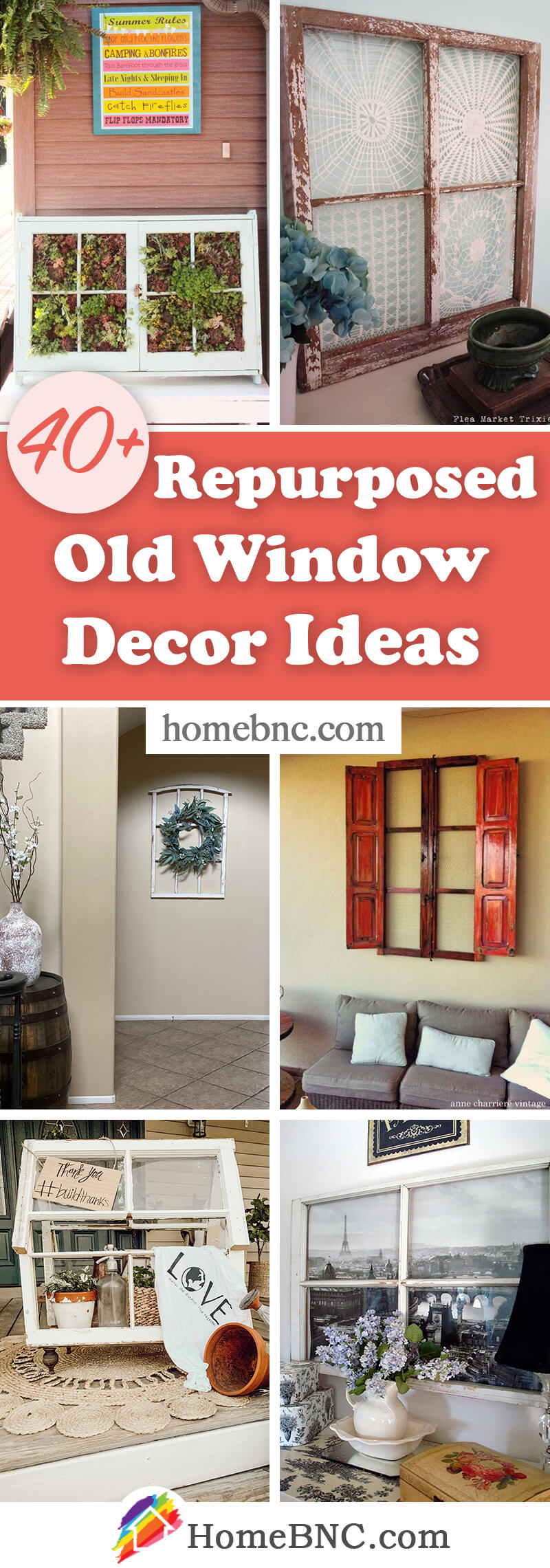 40 Best Repurposed Old Window Ideas And Designs For 21