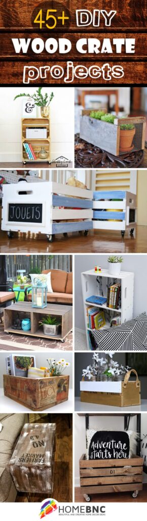 45+ Best DIY Wood Crate Projects and Ideas for 2023