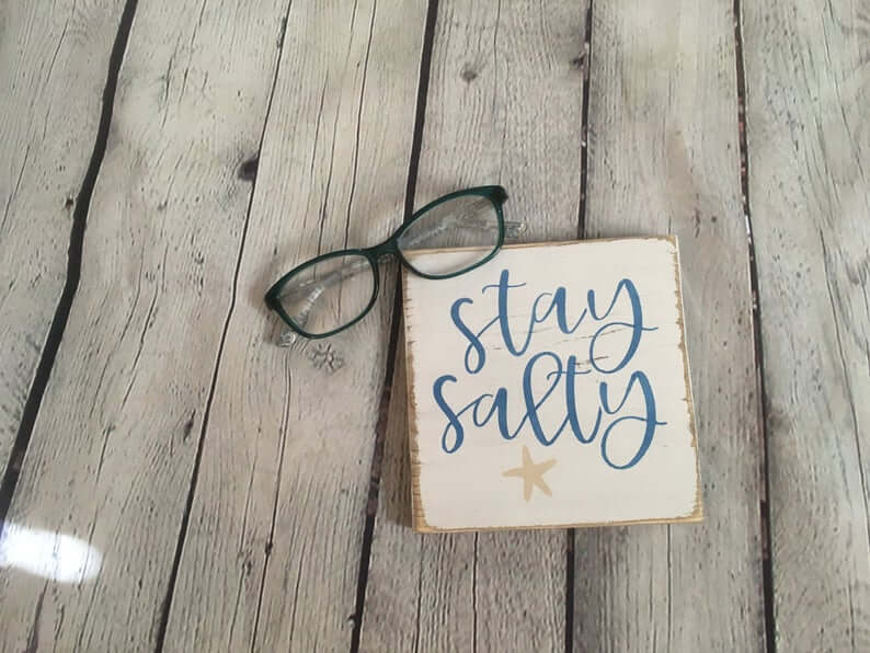 Simple Stay Salty Square Sign