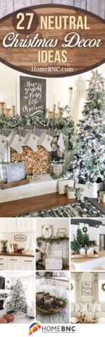 27 Best Neutral Christmas Decor Ideas for a Lovely Holiday Setting in 2023