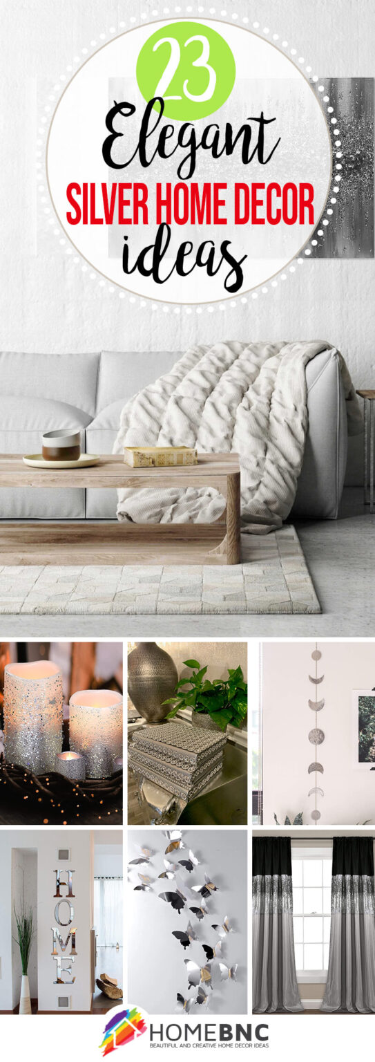 Elegant Silver Home Decor Ideas Designs Pinterest Share Homebnc 543x1536 