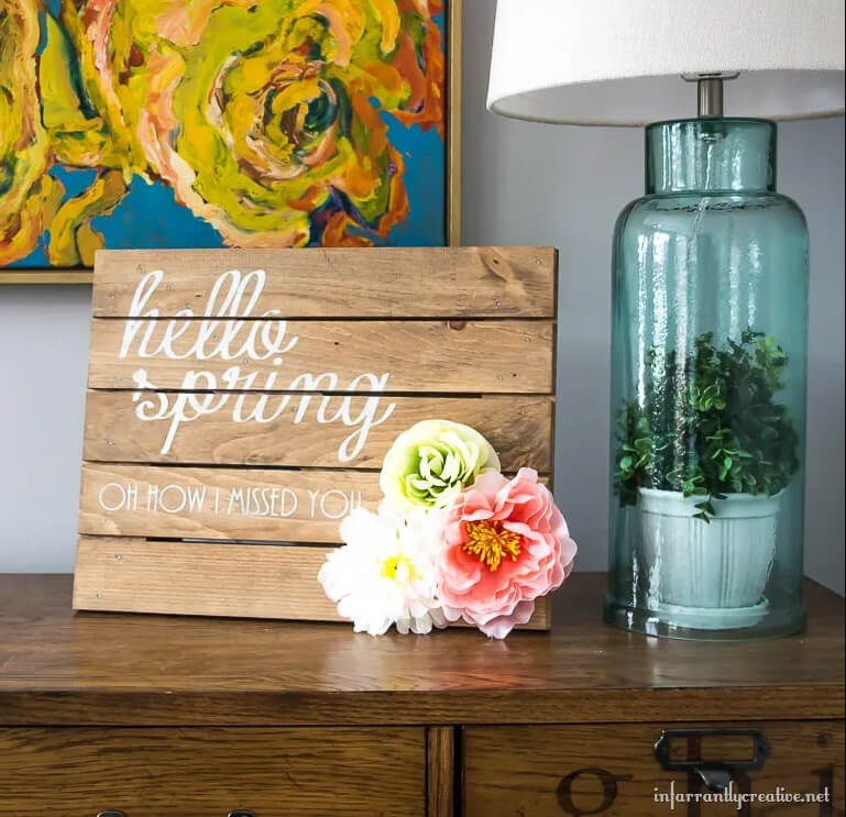 Playful Spring Quote on Wood Pallet